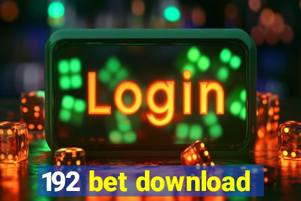 192 bet download